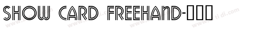 Show Card Freehand字体转换
